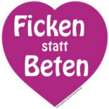 Ficken statt Beten Ficken statt Beten