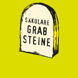 Säkulare Grabsteine